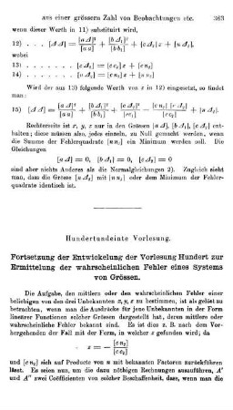 101. Fortsetzung der Entwickelung der Vorlesung Hundert zur Ermittelung der wahrscheinlichen Fehler eines Systems von Grössen.