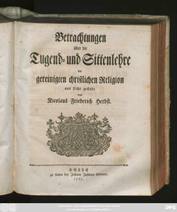 Betrachtungen über die Tugend- und Sittenlehre der gereinigten christlichen Religion