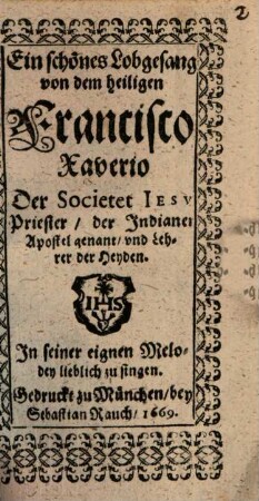 Ein schönes Lobgesang von dem heiligen Francisco Xaverio