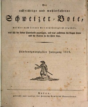 Der aufrichtige und wohlerfahrene Schweizer-Bote, 25. 1828