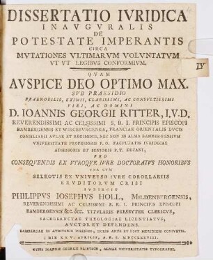 Dissertatio ivridica inavgvralis de potestate imperantis circa mvtationes vltimarvm volvntatvm vt vt legibvs conformivm