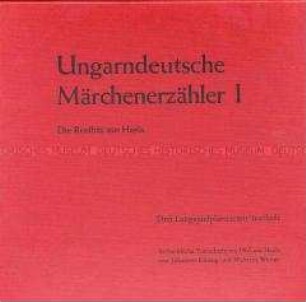 Kassette mit drei Schallplatten: Aufnahmen ungarndeutscher Märchenerzähler, Kassette