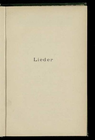 I. Lieder - IV. Ausgewählte Gedichte Li Tai-po´s