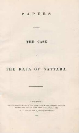 Papers Respecting The Case Of The Raja Of Sattara