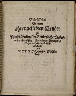 Valet-Ode/ Seinem Hertzgeliebten Bruder ... gesungen