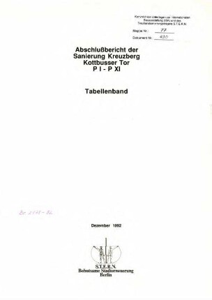 Bericht: Sanierungsabschluß Kottbusser Tor               P I - P XI, Tabellenband