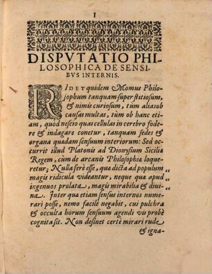 Dispvtatio Philosophica, De Sensibvs Internis : In Catholica Et Celebri Academia Ingolstadiensi, Anno M.D.XC. pridie Non. Iulij publice proposita