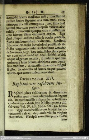 Observatio XVI. Raphani vis resolvens insignis
