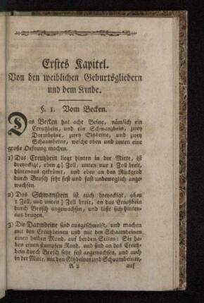Erstes Kapitel. Von den weiblichen Geburtsgliedern und dem Kinde.