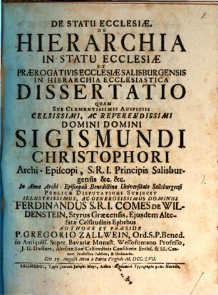 De statu ecclesiae, de hierarchia in statu ecclesiae et praerogativis Ecclesiae Salisburgensis in hierarchia ecclesiastica dissertatio