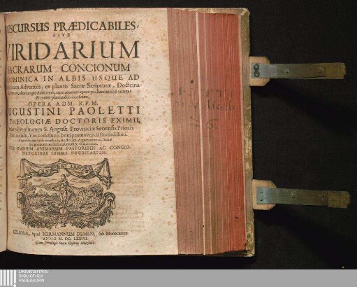 Discursus Prædicabiles, Sive Viridarium Sacrarum Concionum : A Dominica In Albis Usque Ad Dominicam Adventus, ex plantis Sacræ Scripturæ, Doctrina SS. Patrum, aliorúmque Auctorum, tam sacrorum quam profanorum ad virtutes & mores plantandos consitum