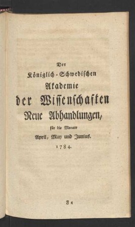 April, May und Junius. 1784