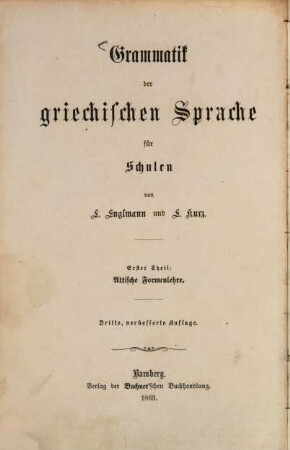 Grammatik der griechischen Sprache für Schulen. 1