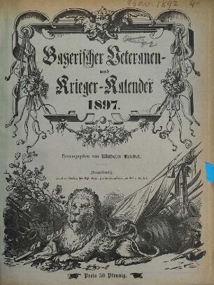 Bayerischer Veteranen-Kalender : für .... 1897
