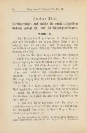 Zweiter Titel. Werthbeträge, auf welche die verhältnißmäßige Gebühr gelegt ist, und Abschätzungsverfahren