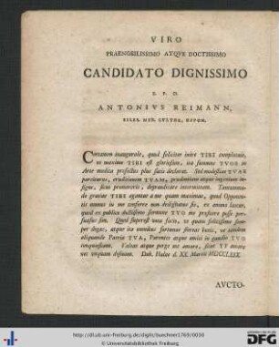 Viro Praenobilissimo Atque Doctissimo Candidato Dignissimo S. P. D. Antonius Reimann