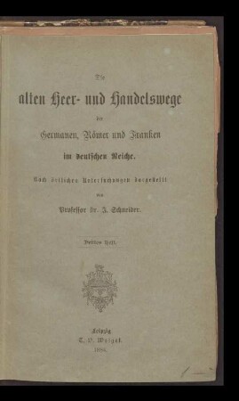 Die alten Heer- und Handelswege der Germanen, Römer und Franken im deutschen Reiche / Heft 3
