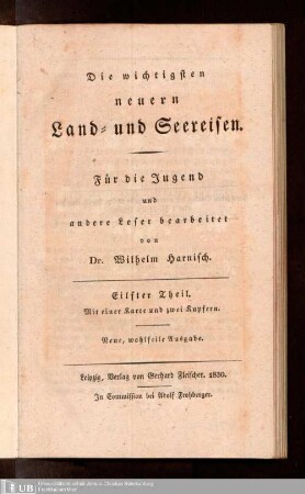 11: Die wichtigsten neuern Land- und Seereisen : für die Jugend und andere Leser bearbeitet