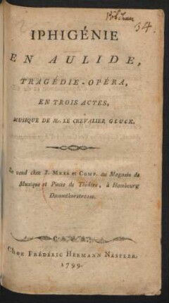 Iphigénie En Aulide : Tragédie-Opéra, En Trois Actes