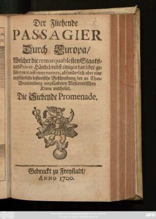7: Die Siebende Promenade : nebst ... absonderlich aber eine ausführliche historische Beschreibung der an Chur-Brandenburg verpfändeten Moscowitischen Krone ...