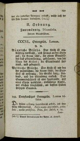 II. Ordnung. Zweymännig. Diandria. Zween Staubfäden