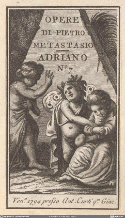 Opere Di Pietro Metastasio. Adriano. No. 7