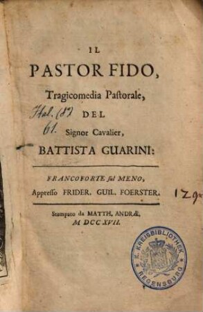 Il Pastor Fido : Tragicomedia Pastorale