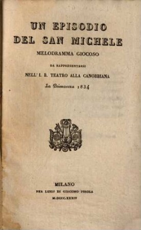Un episodio del San Michele : Melodramma giocoso