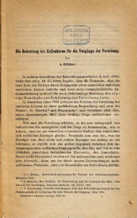 Die Bedeutung der Zellenkerne für die Vorgänge der Vererbung : Von A. Kölliker