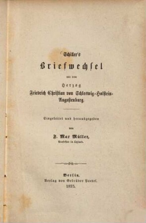 Briefwechsel mit dem Herzog Friedrich Christian von Schleswig-Holstein-Augustenburg