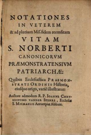 Notationes in veterem ... vitam Sancti Norberti