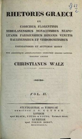 Rhetores Graeci : ex codicibus Florentinis, Mediolanensibus, Monacensibus, Neapolitanis, Parisiensibus, Romanis, Venetis, Taurinensibus et Vindobonensibus, 2
