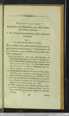 Sectio prima. Praecognita circa disciplinam juris civilis communis hodierni gereralia