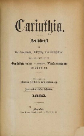 Carinthia : Zeitschrift für Vaterlandskunde, Belehrung u. Unterhaltung. 72. 1882