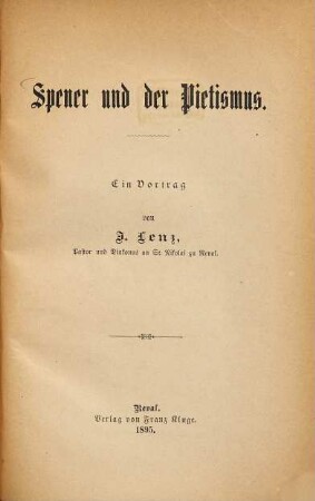 Spener und der Pietismus : Ein Vortrag