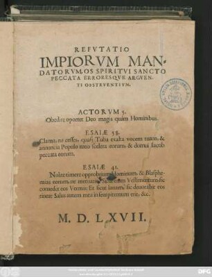 REFVTATIO || IMPIORVM MAN=||DATORVM, OS SPIRITVI SANCTO || PECCATA ERRORESQVE ARGVEN-||TI OBSTRVENTIVM.|| ... ||
