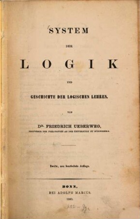 System der Logik und Geschichte der logischen Lehren