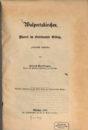 Walpertskirchen, Pfarrei im Bezirksamte Erding, geschichtlich beschrieben von Joseph Grassinger