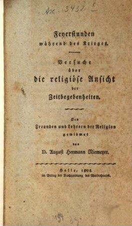 Feyerstunden während des Krieges : Versuche über die religiöse Ansicht der Zeitbegebenheiten