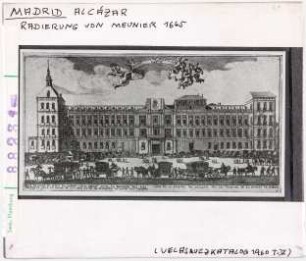 Madrid, Alcázar: Radierung von Meunier 1665