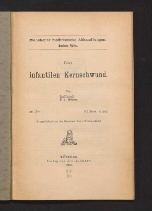 Ueber infantilen Kernschwund
