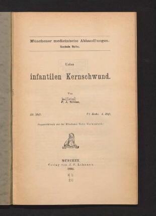 Ueber infantilen Kernschwund