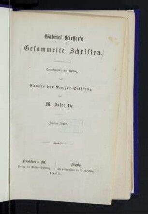 Über die Stellung der Bekenner des mosaischen Glaubens in Deutschland : an die Deutschen aller Konfessionen / Gabriel Riesser. Hrsg. von M. Isler