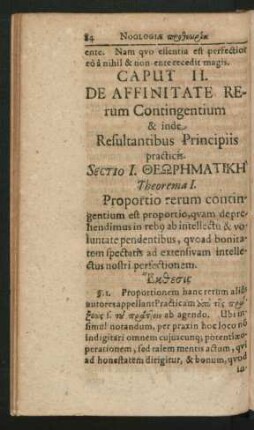 Caput II. De Affinitate Rerum contingentium & inde Resultantibus Principiis practicis.