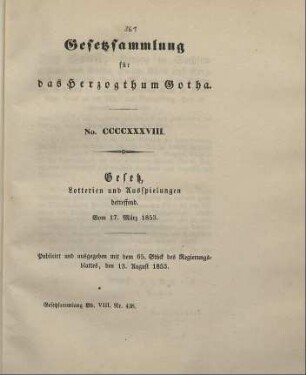 438. Gesetz, Lotterien und Ausspielungen betreffend; vom 17. März 1853.