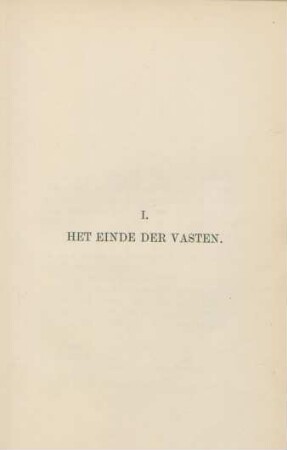 I. Het einde der vasten