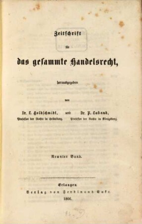 Zeitschrift für das gesamte Handelsrecht. 9. 1866