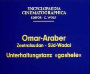 Omar-Araber (Zentralsudan, Süd-Wadai) - Unterhaltungstanz »goshele«