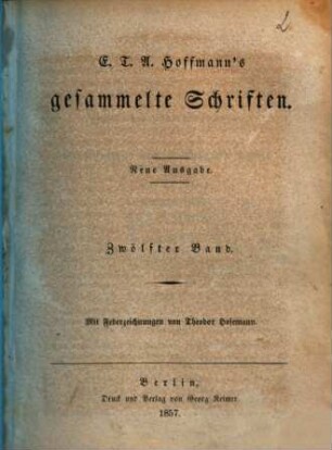 Gesammelte Schriften : Mit Federzeichnungen v. Th. Hosemann. 12