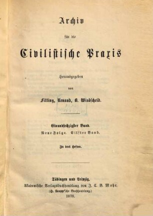 Archiv für die civilistische Praxis. 61 = N.F., Bd. 11. 1878